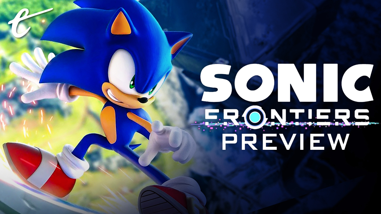 Sonic Frontiers Preview: It Has the Kernel of Something Good in It, Maybe